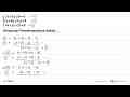 2x+2y-2z=-6 2x+4y+2z=14 4x+2y+2z=8 Himpunan Penyelesaiannya