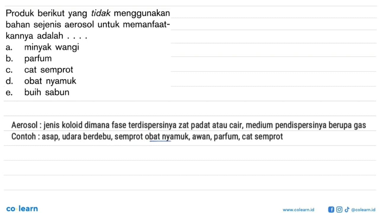 Produk berikut yang tidak menggunakan bahan sejenis aerosol