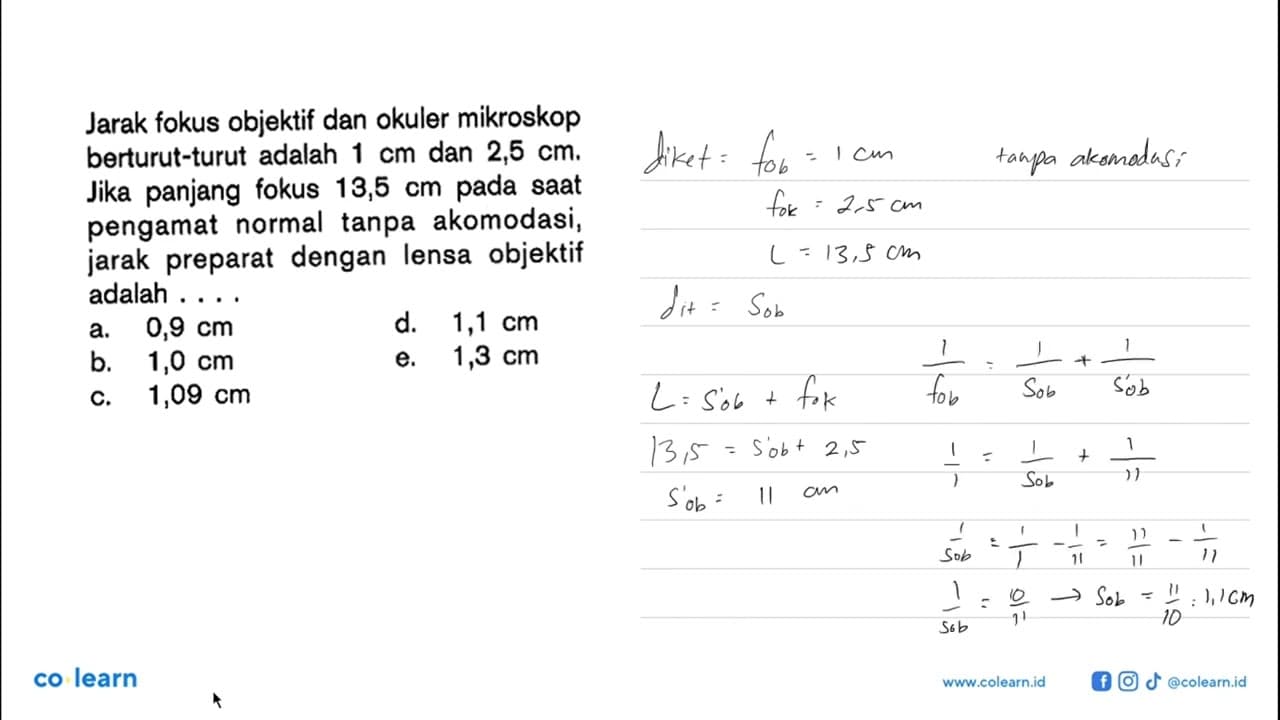 Jarak fokus objektif dan okuler mikroskop berturut-turut