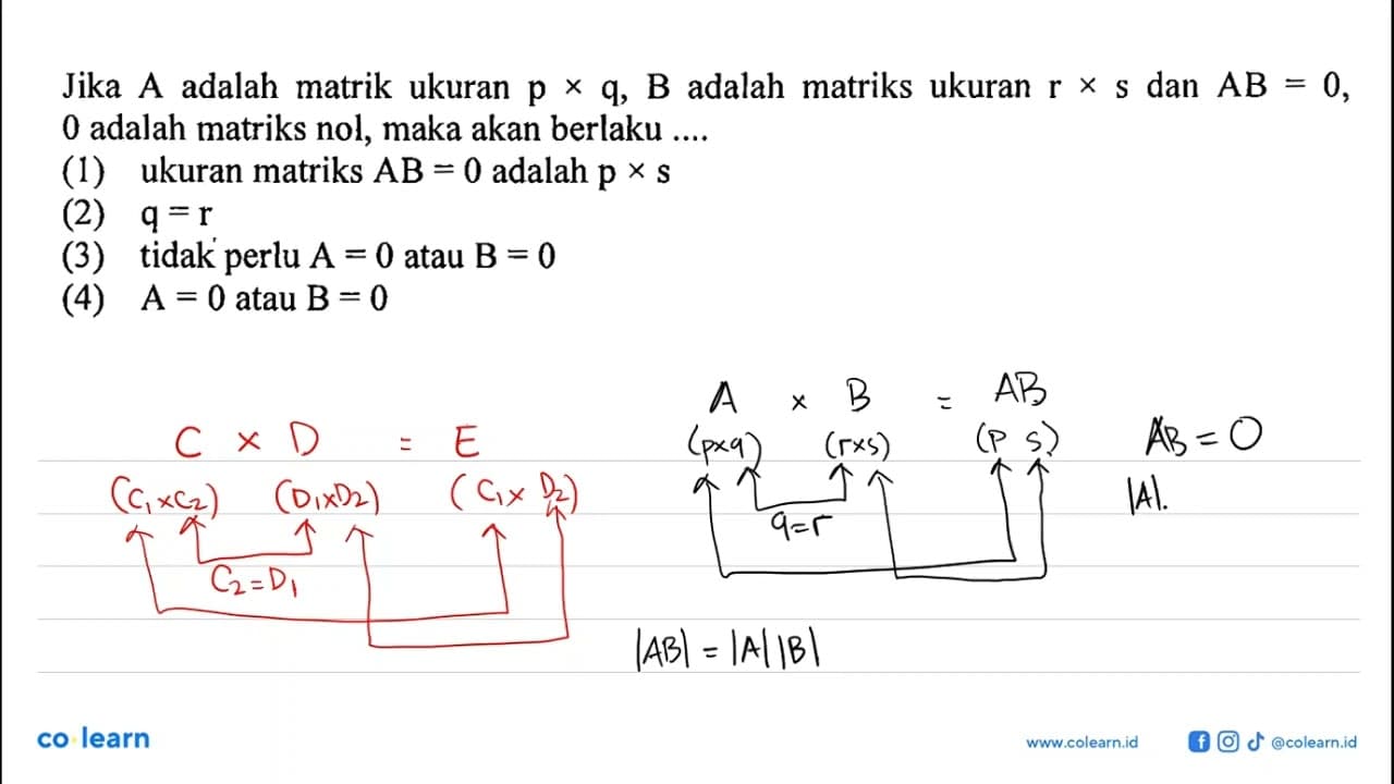 Jika A adalah matrik ukuran pxq, B adalah matriks ukuran