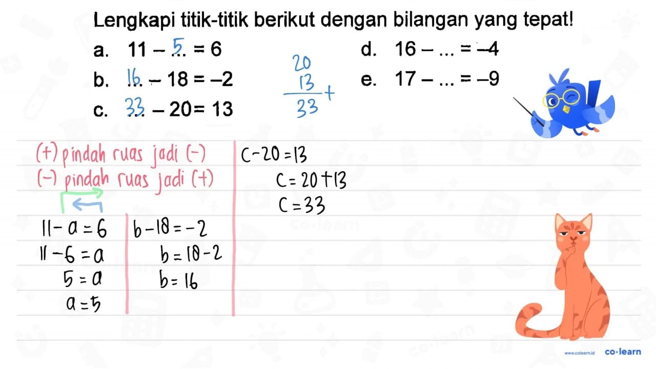 Lengkapi titik-titik berikut dengan bilangan yang tepat! a.