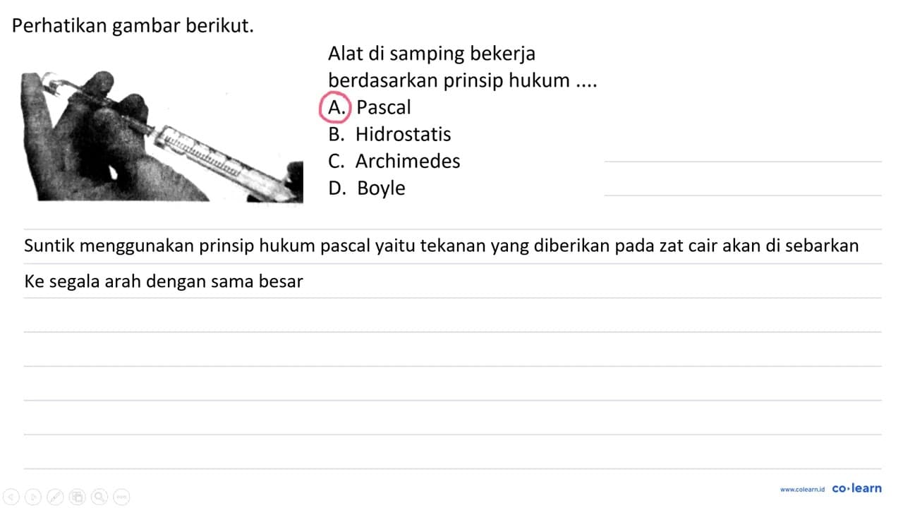 Perhatikan gambar berikut. Alat di samping bekerja