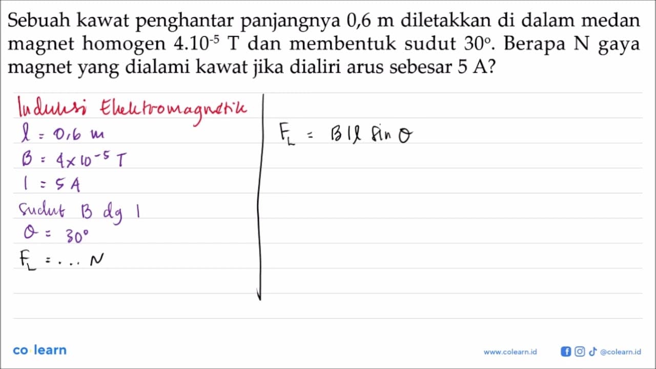 Sebuah kawat penghantar panjangnya 0,6 m diletakkan di