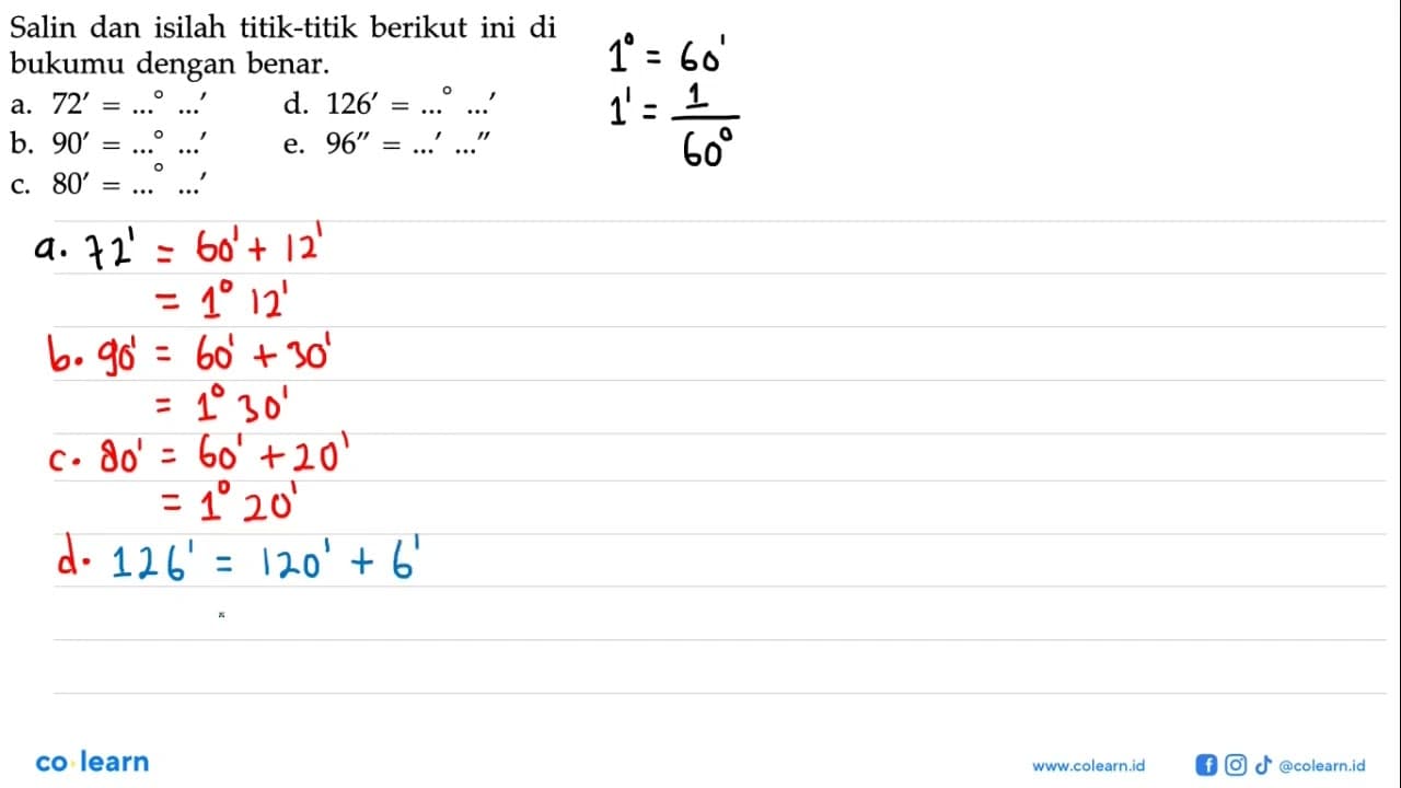 Salin dan isilah titik-titik berikut ini di bukumu dengan