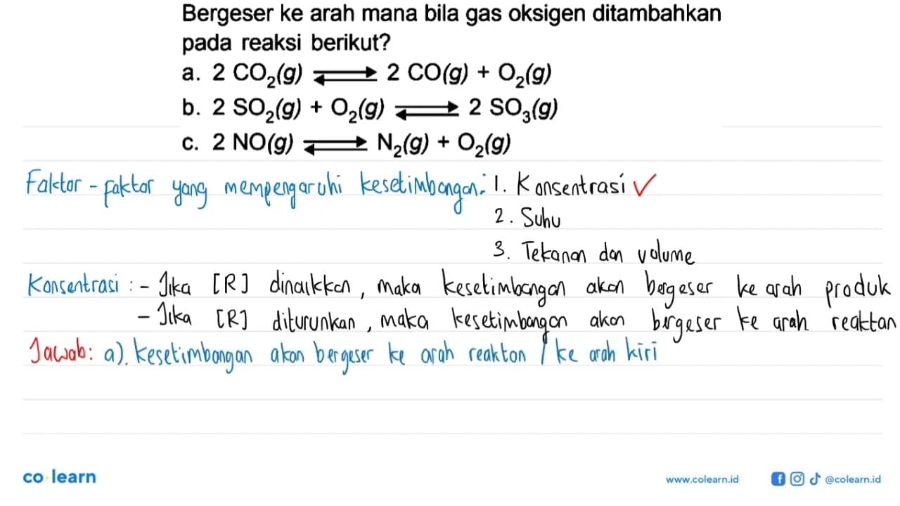 Bergeser ke arah mana bila gas oksigen ditambahkan pada