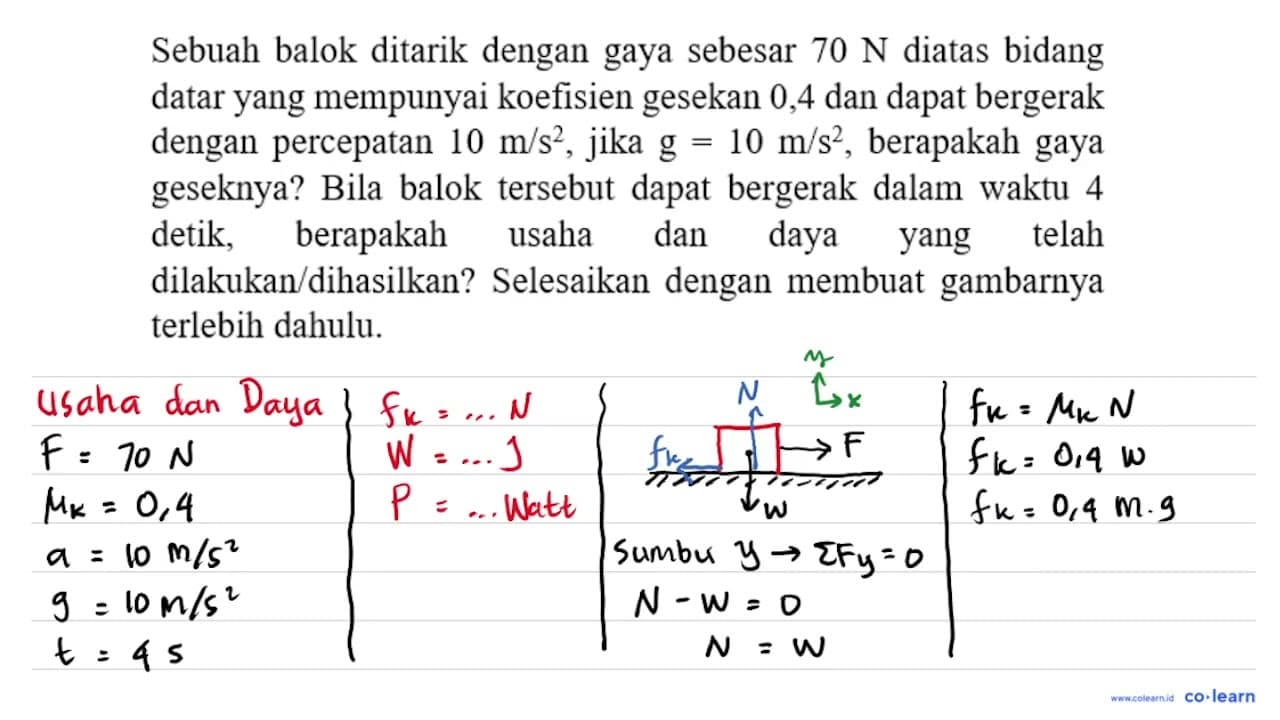 Sebuah balok ditarik dengan gaya sebesar 70 ~N diatas