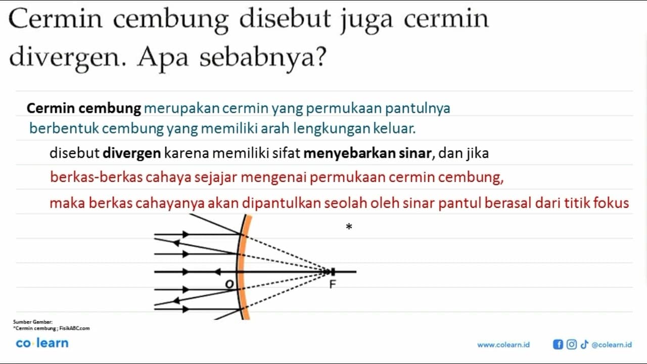 Cermin cembung disebut juga cermin divergen. Apa sebabnya?