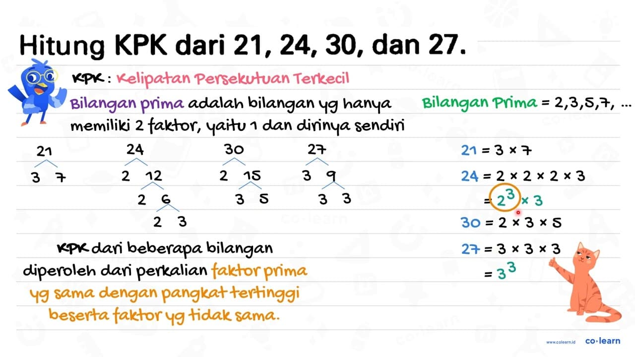 Hitung KPK dari 21, 24, 30, dan 27 . Pilihan jawaban -2,5 .