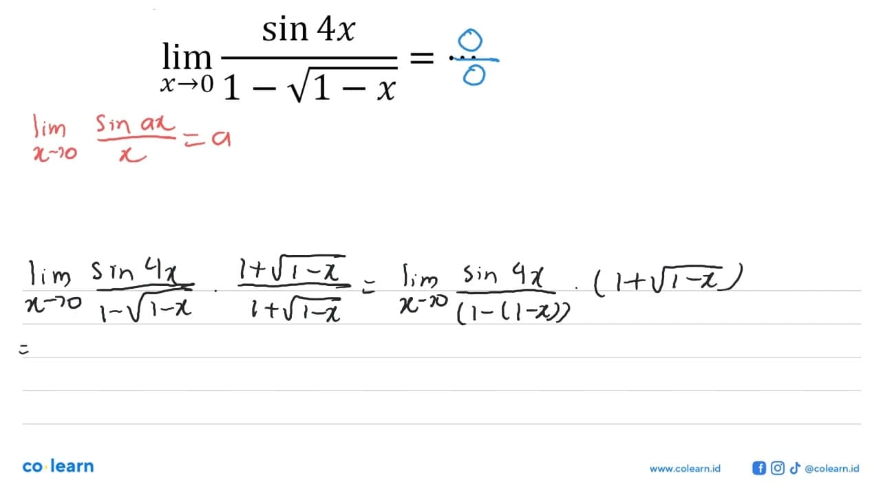 limit x -> 0 sin4x/(1-akar(1-x))=...