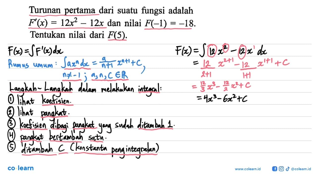 Turunan pertama dari suatu fungsi adalah F'(x)=12x^2-12x