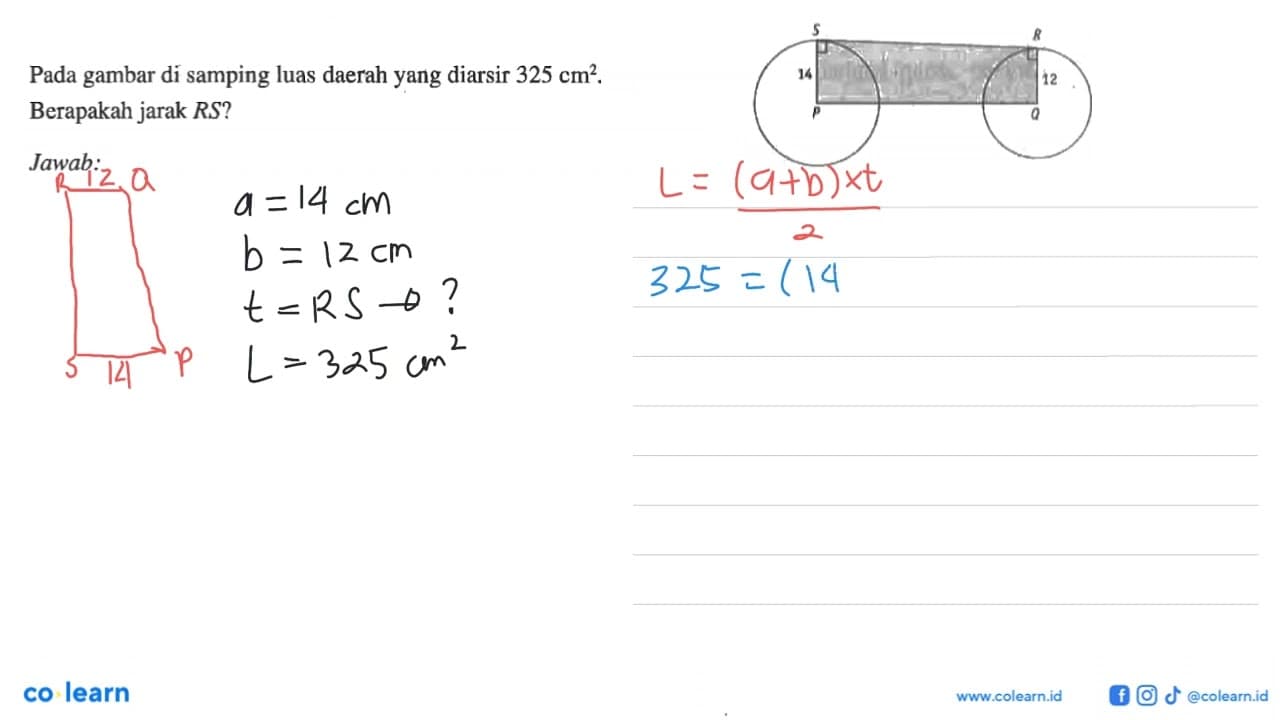 Pada gambar di samping luas daerah yang diarsir 325 cm^2.