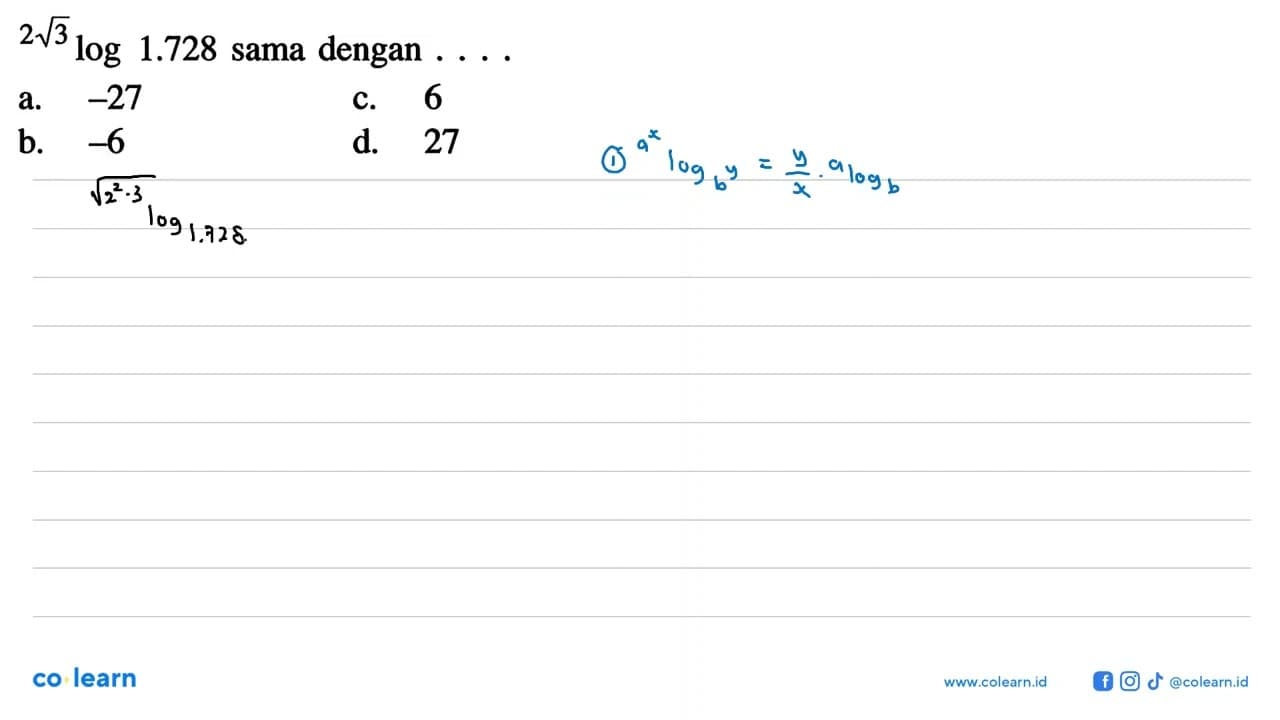 2akar(3) log 1.728 dengan sama