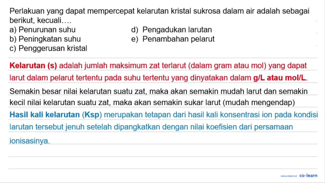 Perlakuan yang dapat mempercepat kelarutan kristal sukrosa