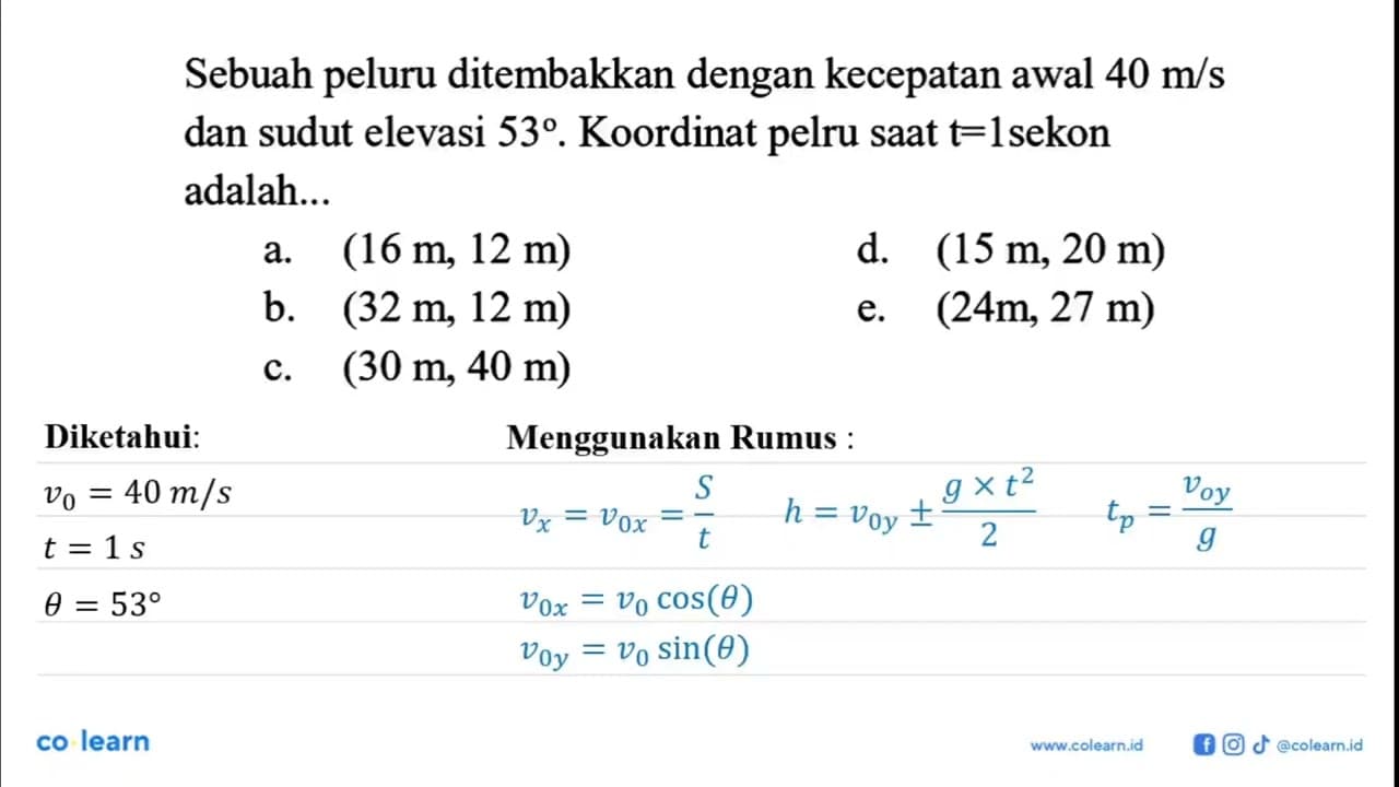 Sebuah peluru ditembakkan dengan kecepatan awal 40 m/s dan