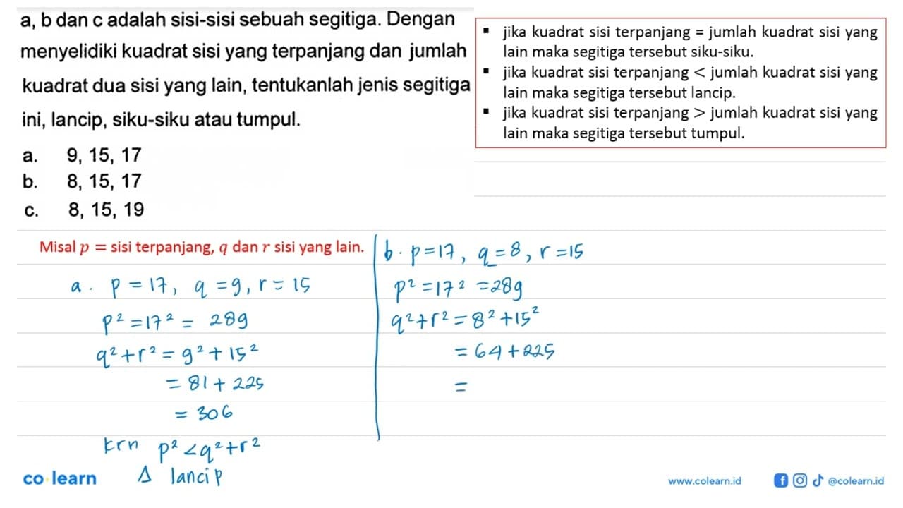 a, b dan c adalah sisi-sisi sebuah segitiga. Dengan