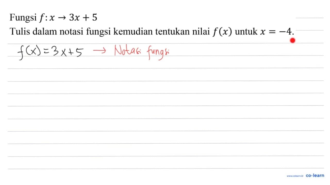 Fungsi f: x -> 3 x+5 Tulis dalam notasi fungsi kemudian