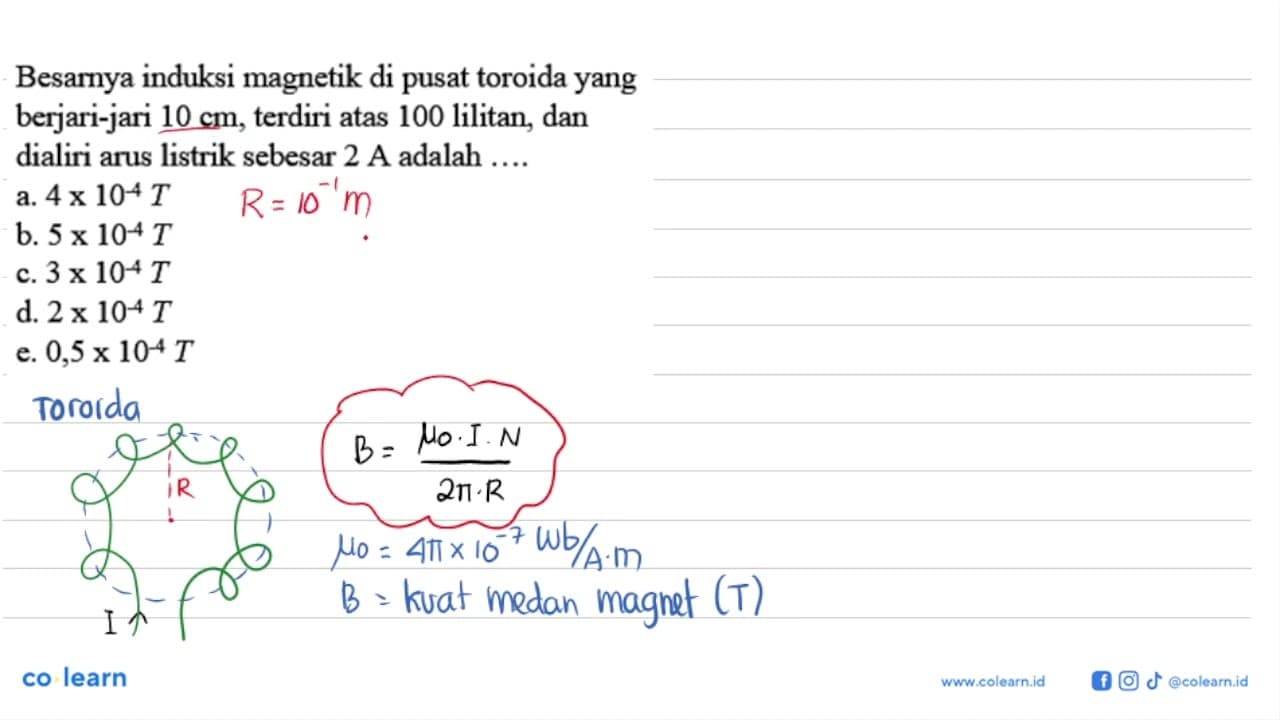 Besarnya induksi magnetik di pusat toroida yang