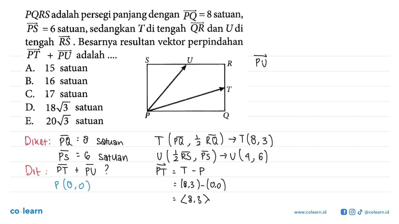 PQRS adalah persegi panjang dengan vektor PQ = 8 satuan, PS