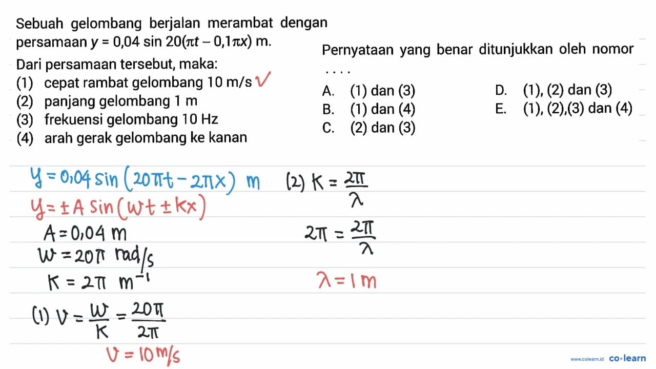 Sebuah gelombang berjalan merambat dengan { persamaan )