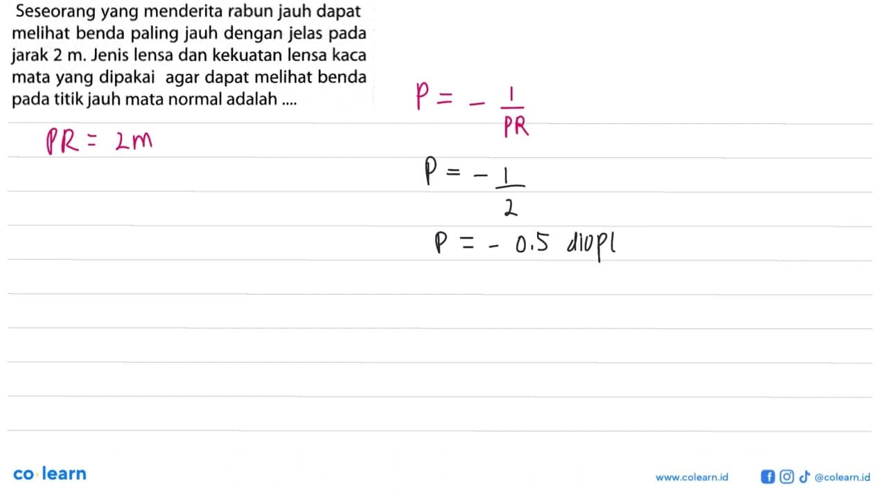 Seseorang yang menderita rabun jauh dapat melihat benda