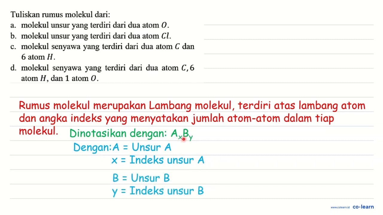 Tuliskan rumus molekul dari: a. molekul unsur yang terdiri