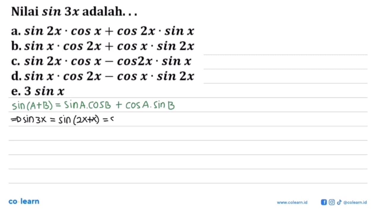 Nilai sin 3x adalah...