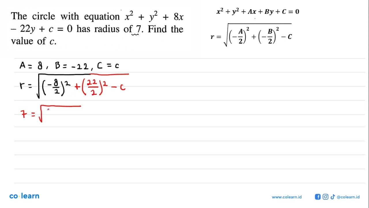 The circle with equation x^2+y^2+8x-22y+c=0 has radius of