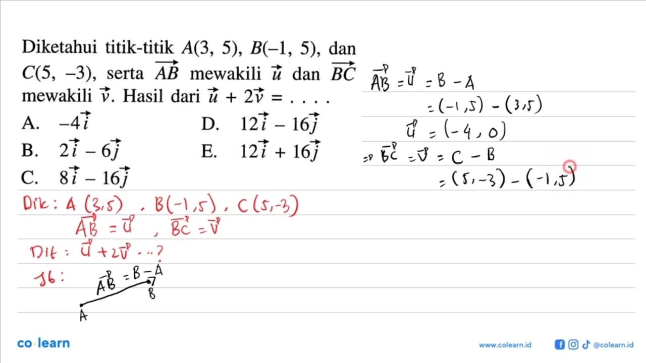 Diketahui titik-titik A(3,5), B(-1,5) , dan C(5,-3) , serta