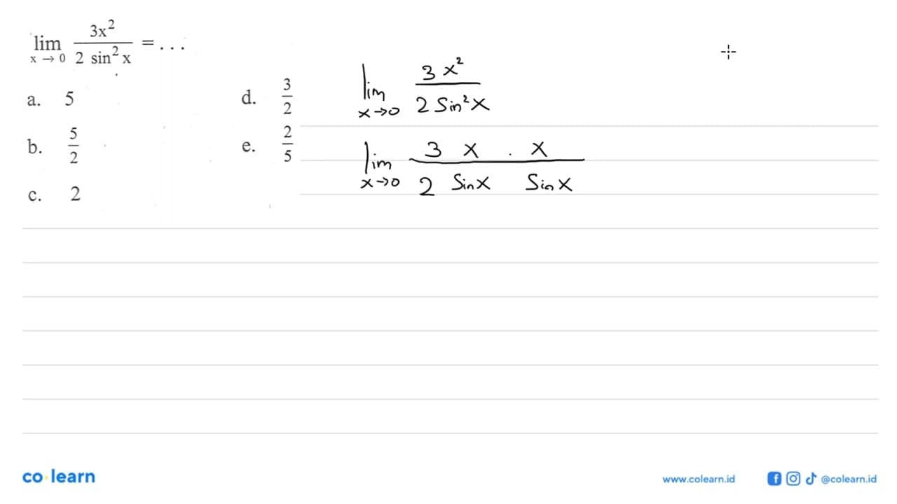 lim x->0 (3x^2)/(2 sin^2 x) = ...
