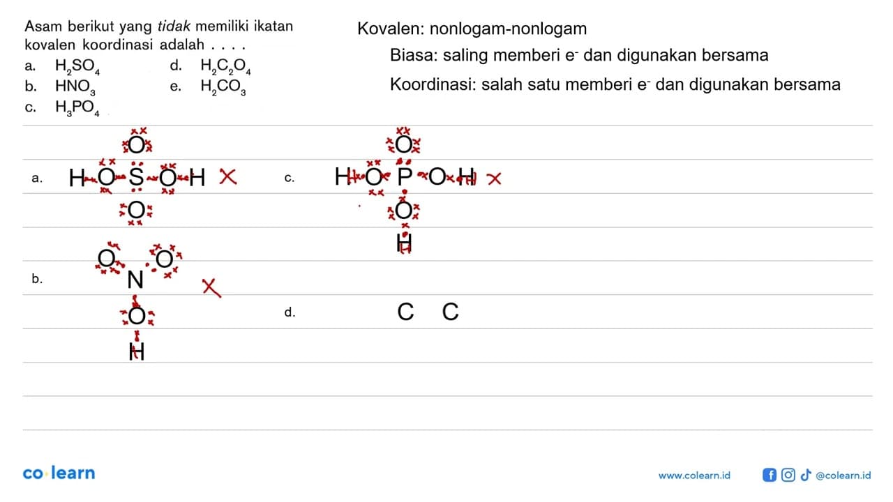 Asam berikut yang tidak memiliki ikatan kovalen koordinasi