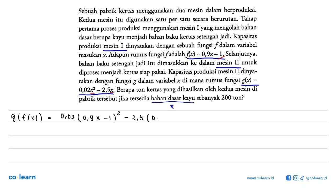 Sebuah pabrik kertas menggunakan dua mesin dalam