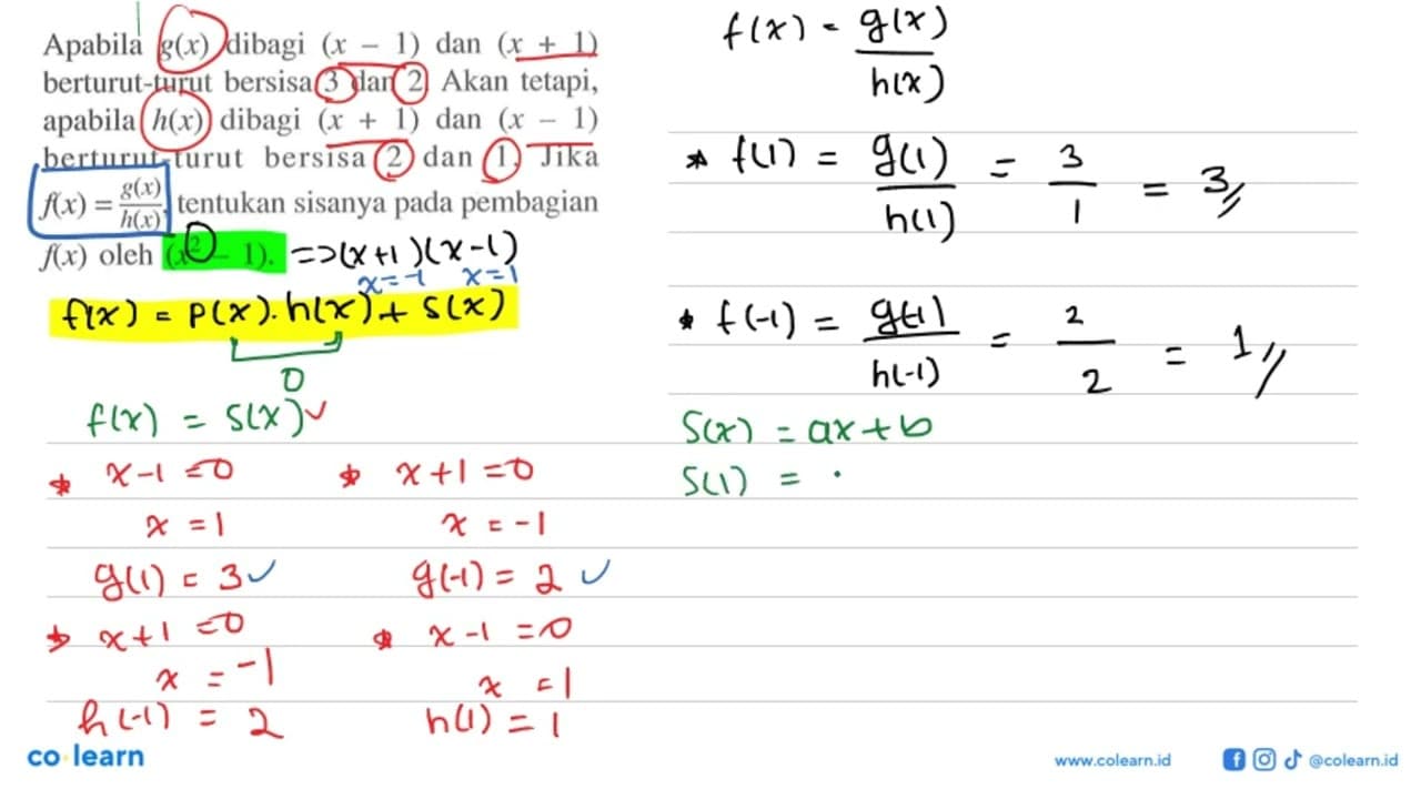 Apabila g(x) dibagi (x-1) dan (x+1) berturut-turut bersisa