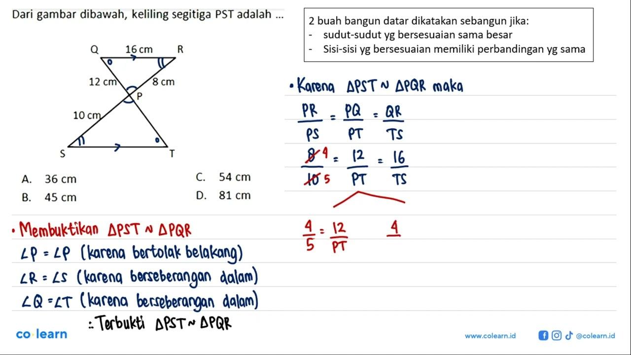 Dari gambar dibawah, keliling segitiga PST adalah ... Q 16