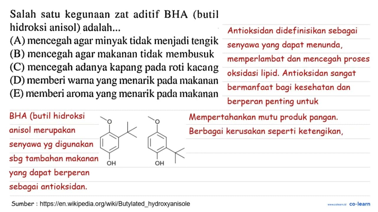 Salah satu kegunaan zat aditif BHA (butil hidroksi anisol)