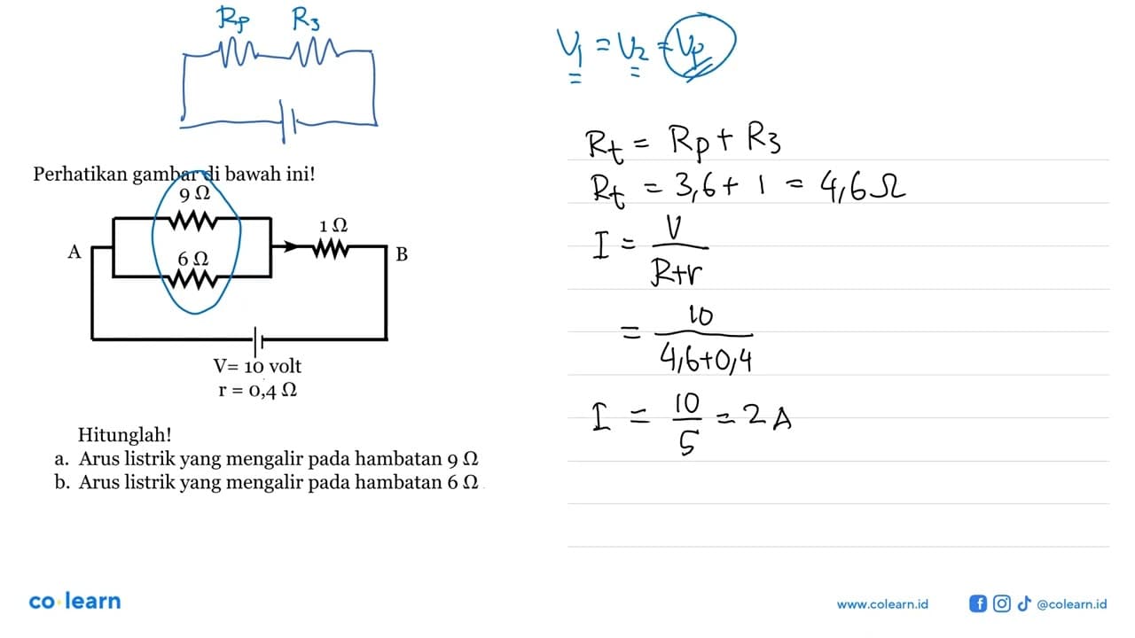 Perhatikan gambar di bawah ini! 9 Ohm A 6 Ohm 1 Ohm B V=10