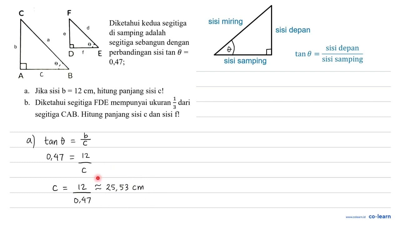 a. Jika sisi b=12 cm , hitung panjang sisi c ! b. Diketahui