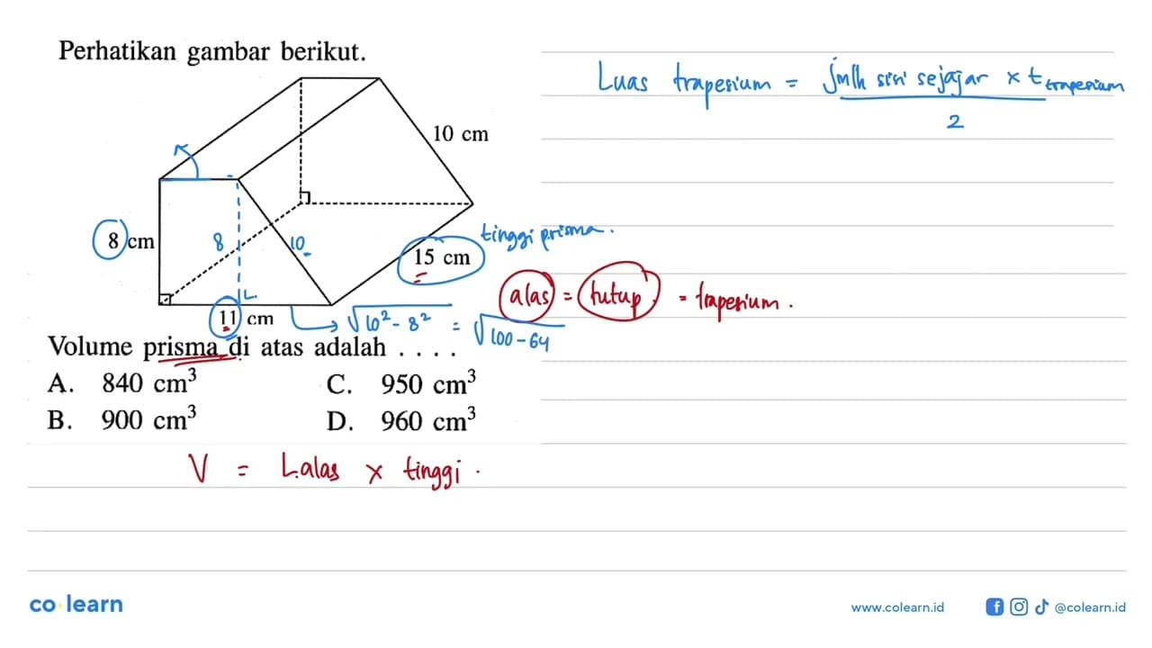 Perhatikan gambar berikut. 8 cm 11 cm 15 cm 10 cmVolume