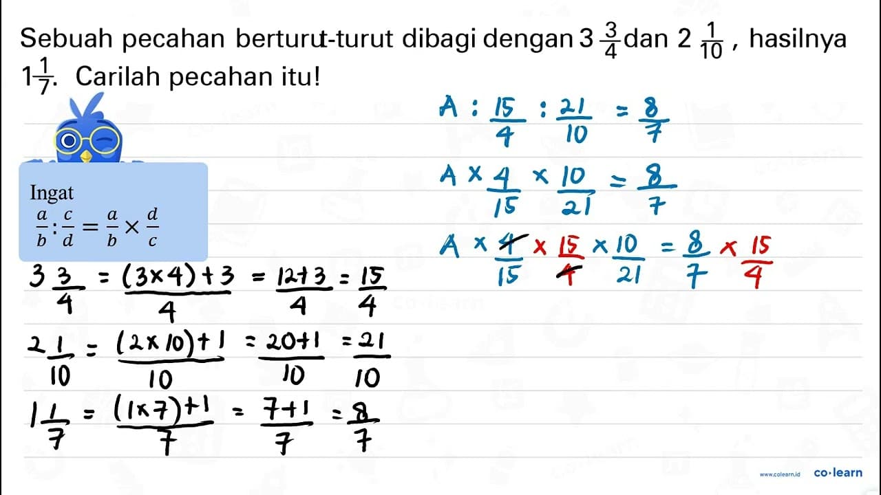 Sebuah pecahan berturut-turut dibagi dengan 3 3/4 dan 2