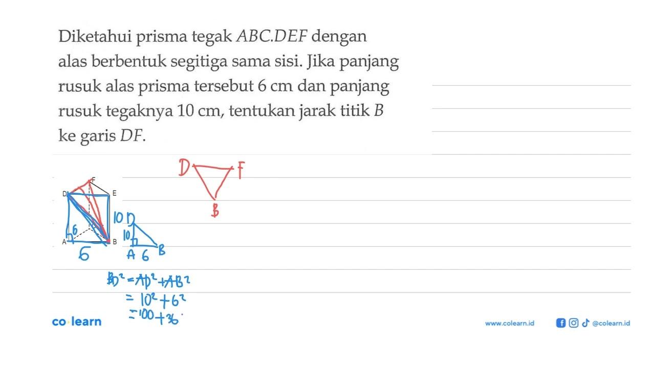 Diketahui prisma tegak ABC.DEF dengan alas berbentuk