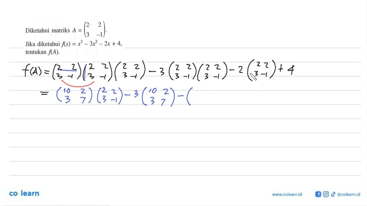 Diketahui matriks A=(2 2 3 -1). Jika diketahui