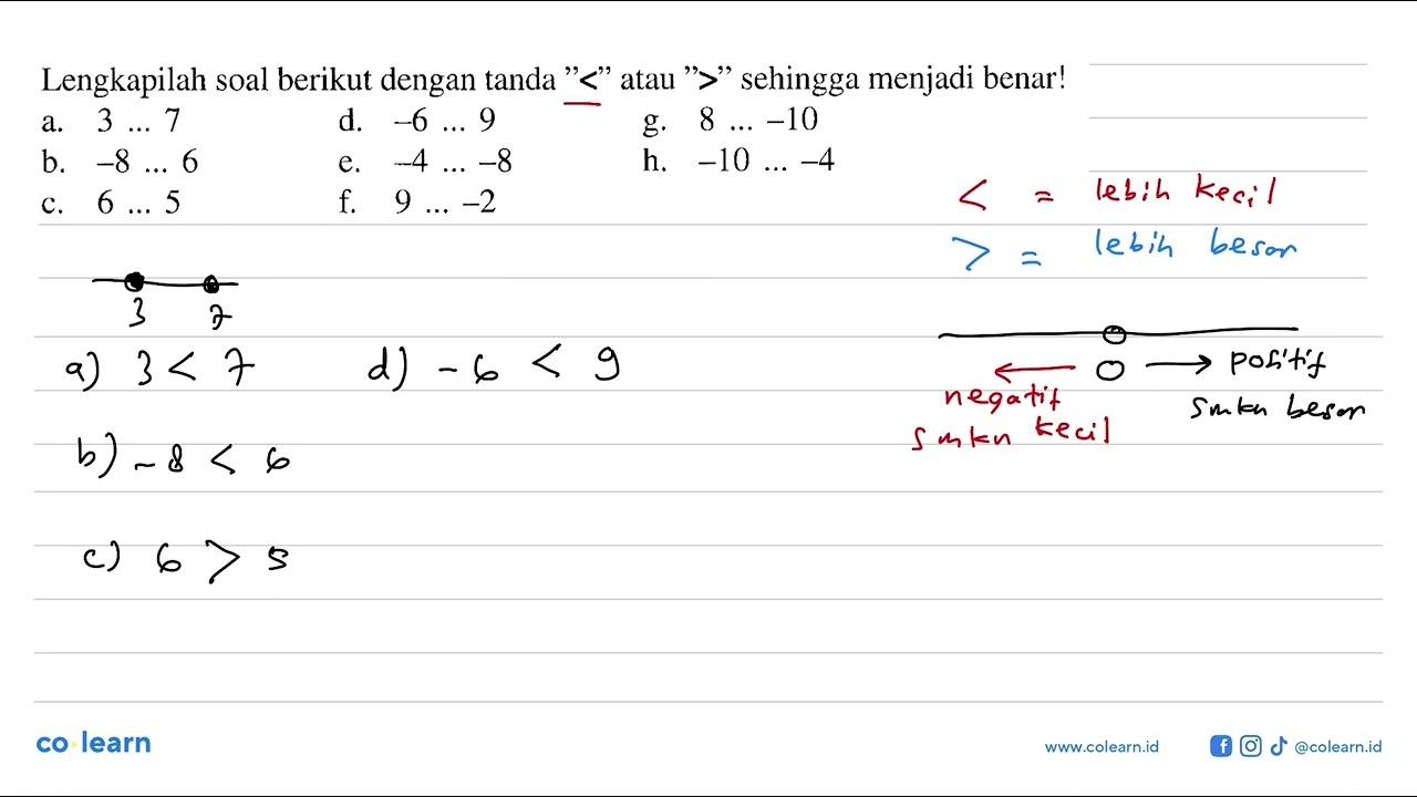 Lengkapilah soal berikut dengan tanda "<" atau ">" sehingga