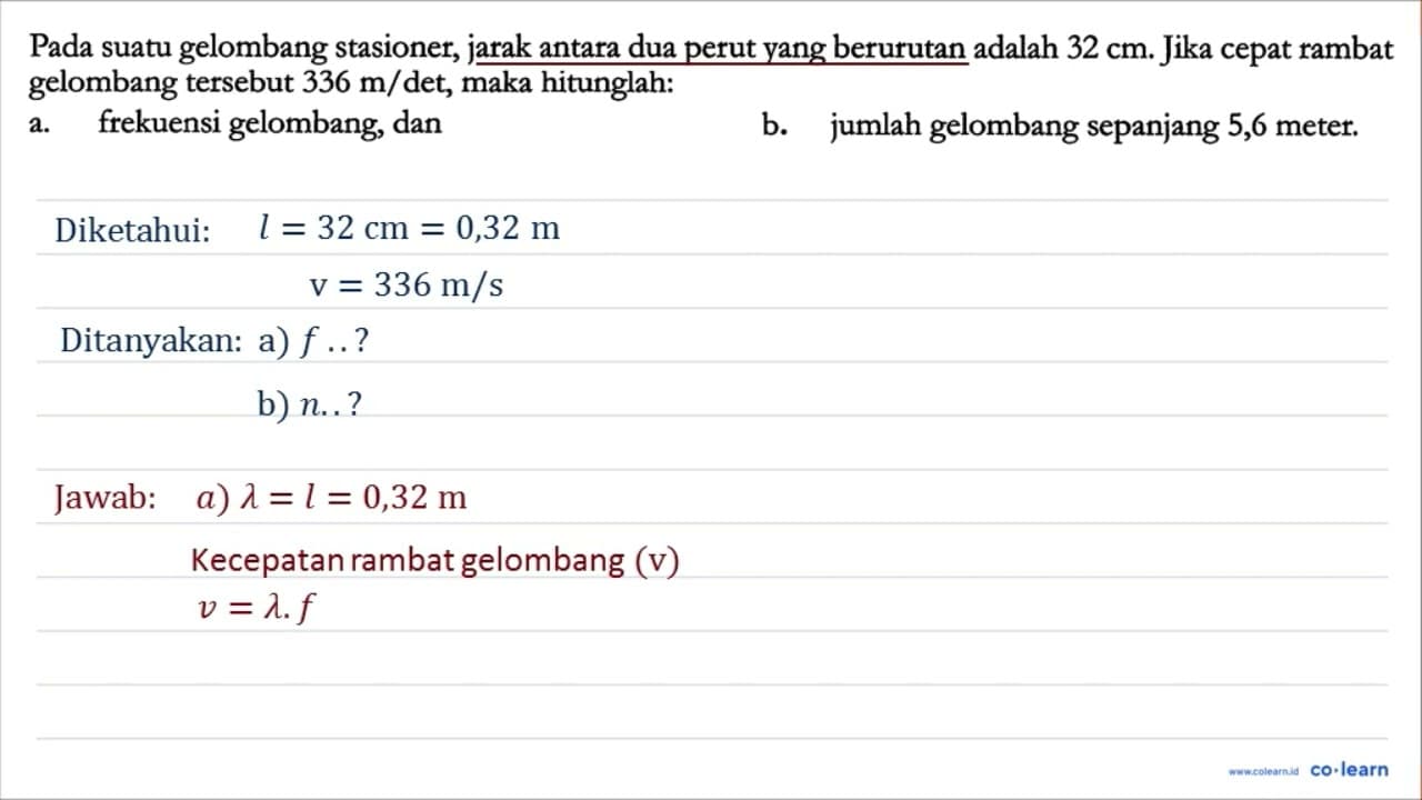 Pada suatu gelombang stasioner, jarak antara dua perut yang