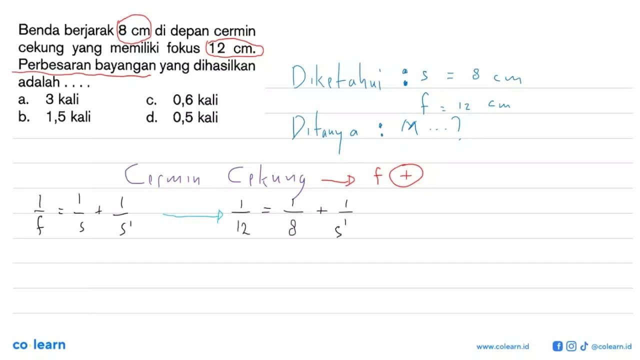 Benda berjarak 8 cm di depan cermin cekung yang memiliki