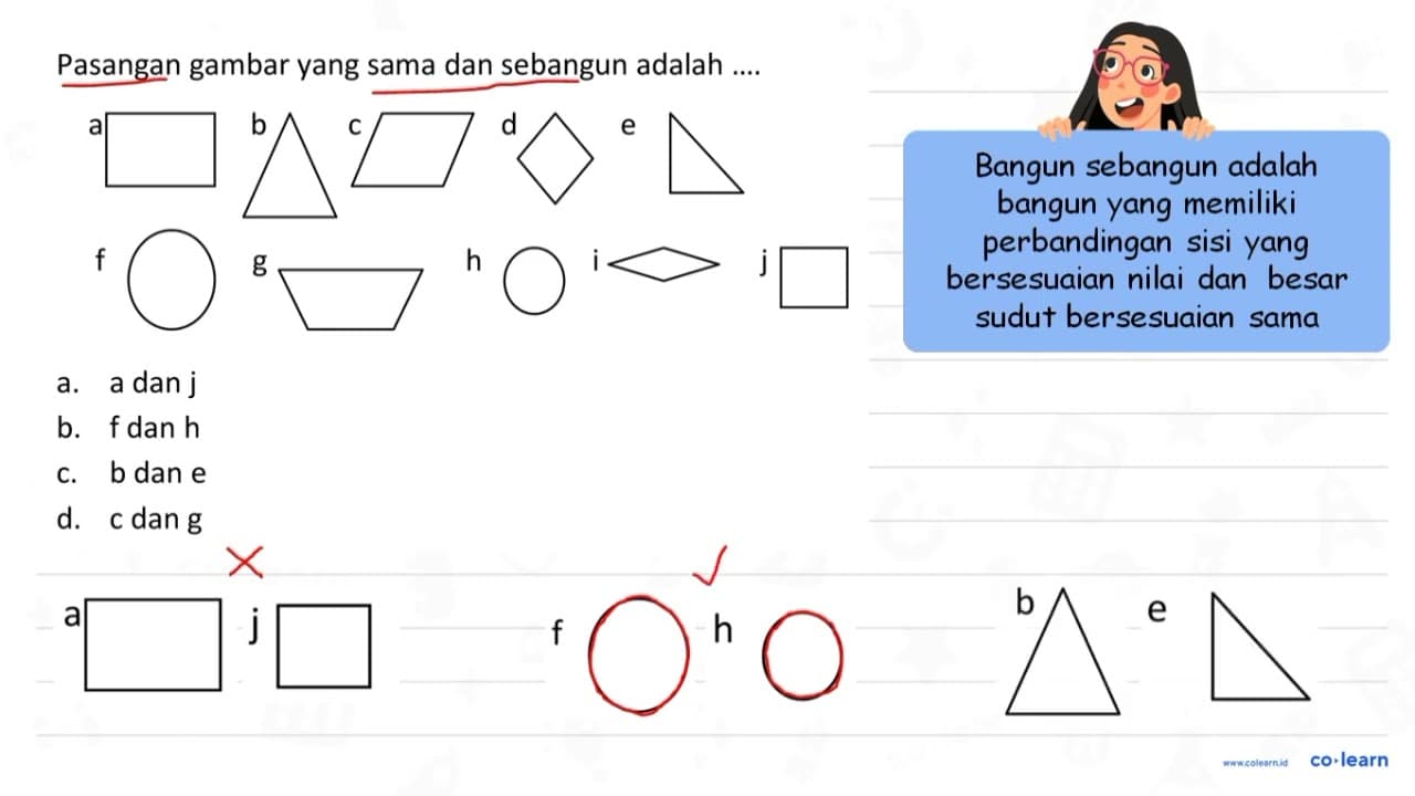 Pasangan gambar yang sama dan sebangun adalah .... C C 1 C