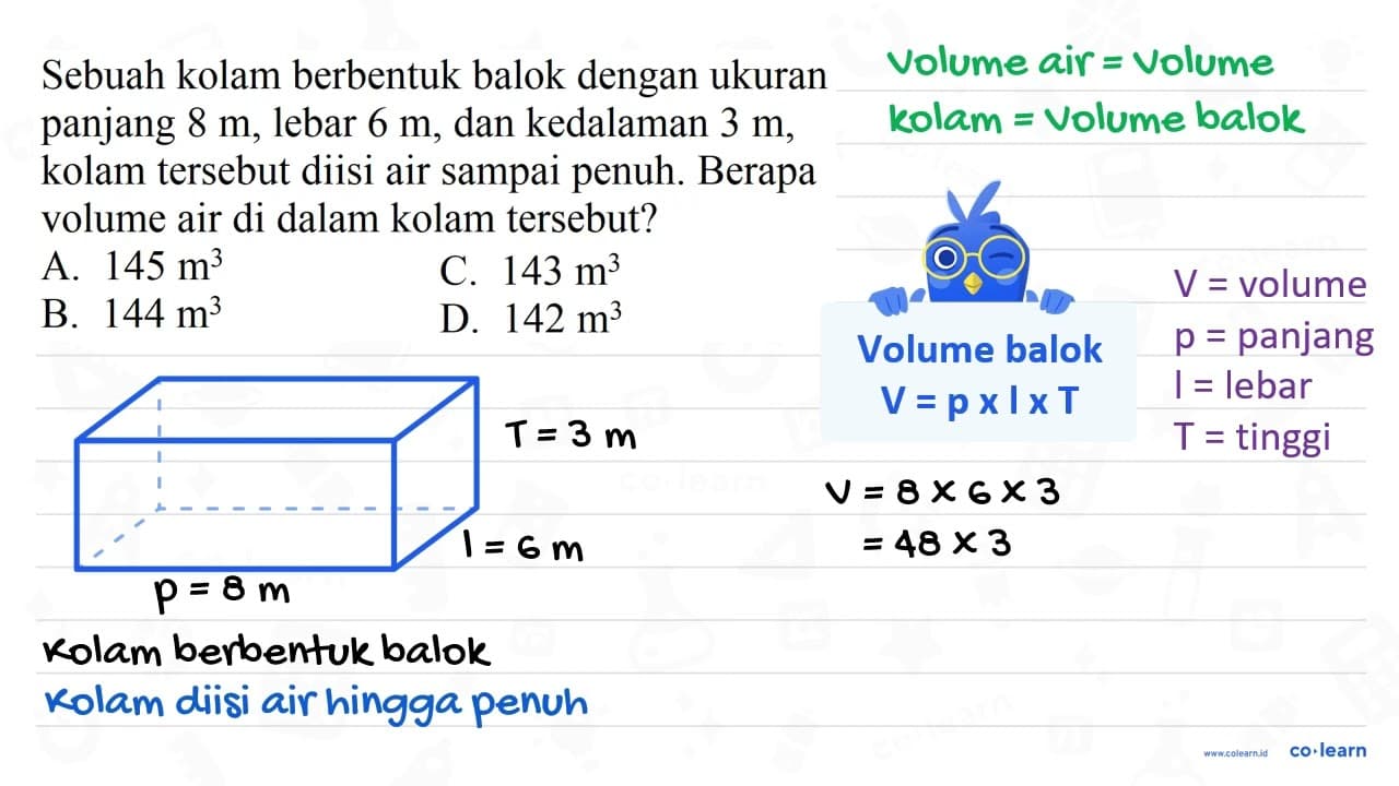 Sebuah kolam berbentuk balok dengan ukuran panjang 8 m ,