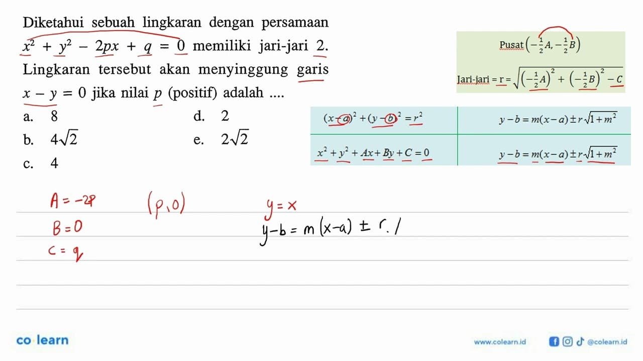 Diketahui sebuah lingkaran dengan persamaan x^2+y^2-2px+q=0