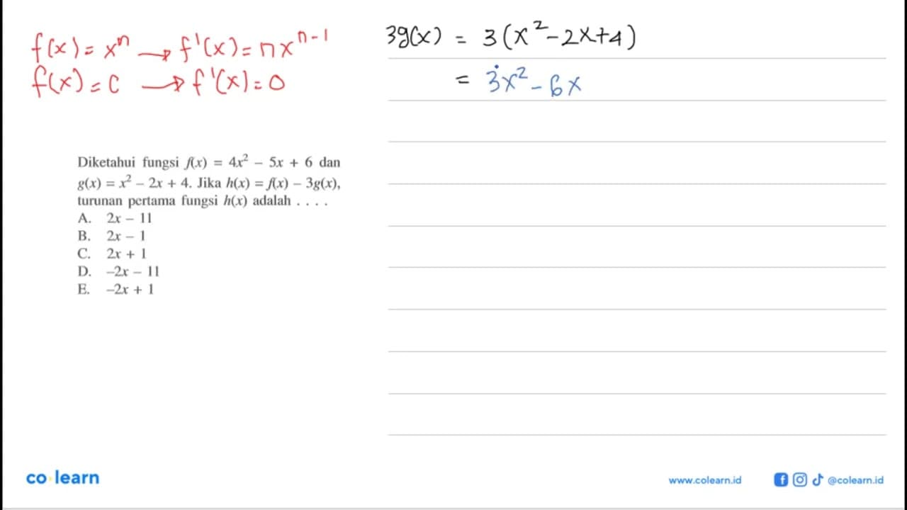 Diketahui fungsi f(x)=4x^2-5x+6 dan g(x)=x^2-2x+4. Jika