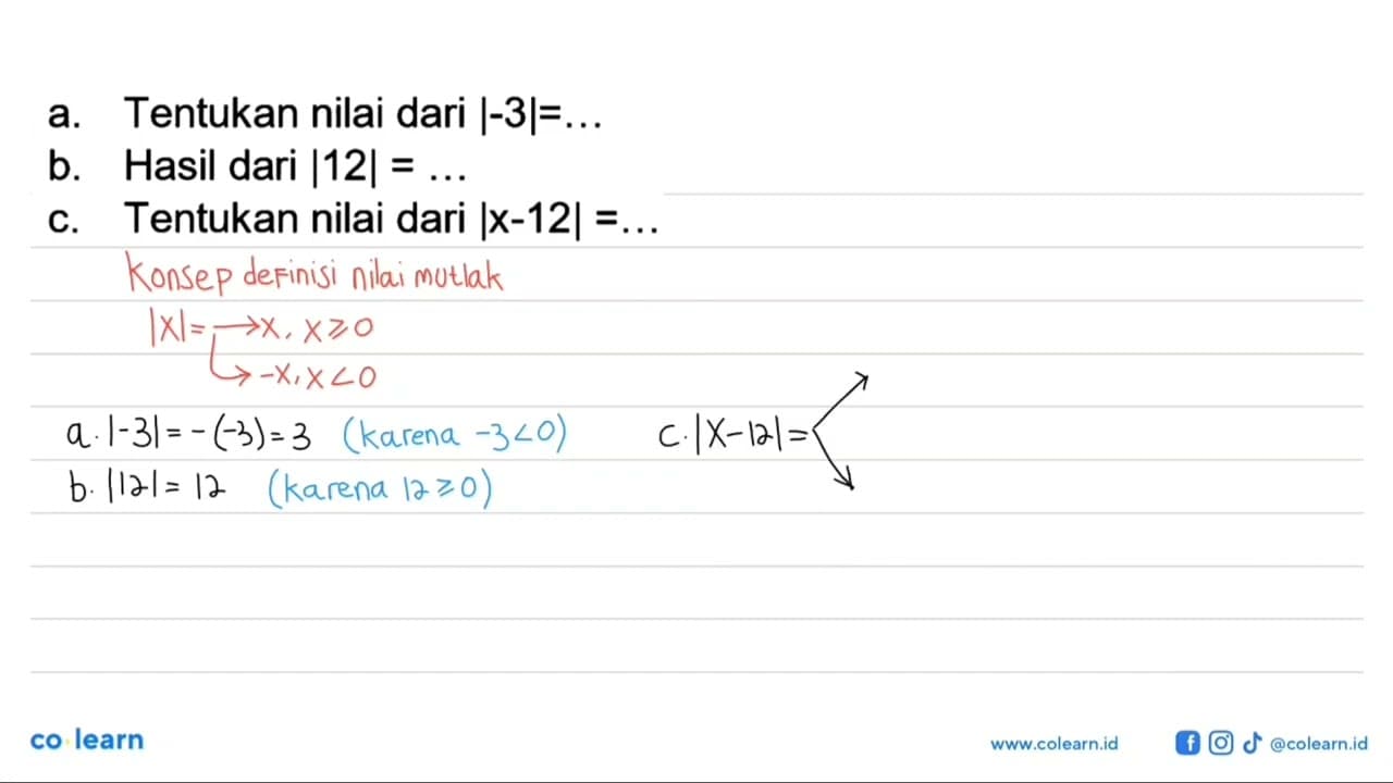 a. Tentukan nilai dari |-3|= ... b. Hasil dari |12|= ... c.