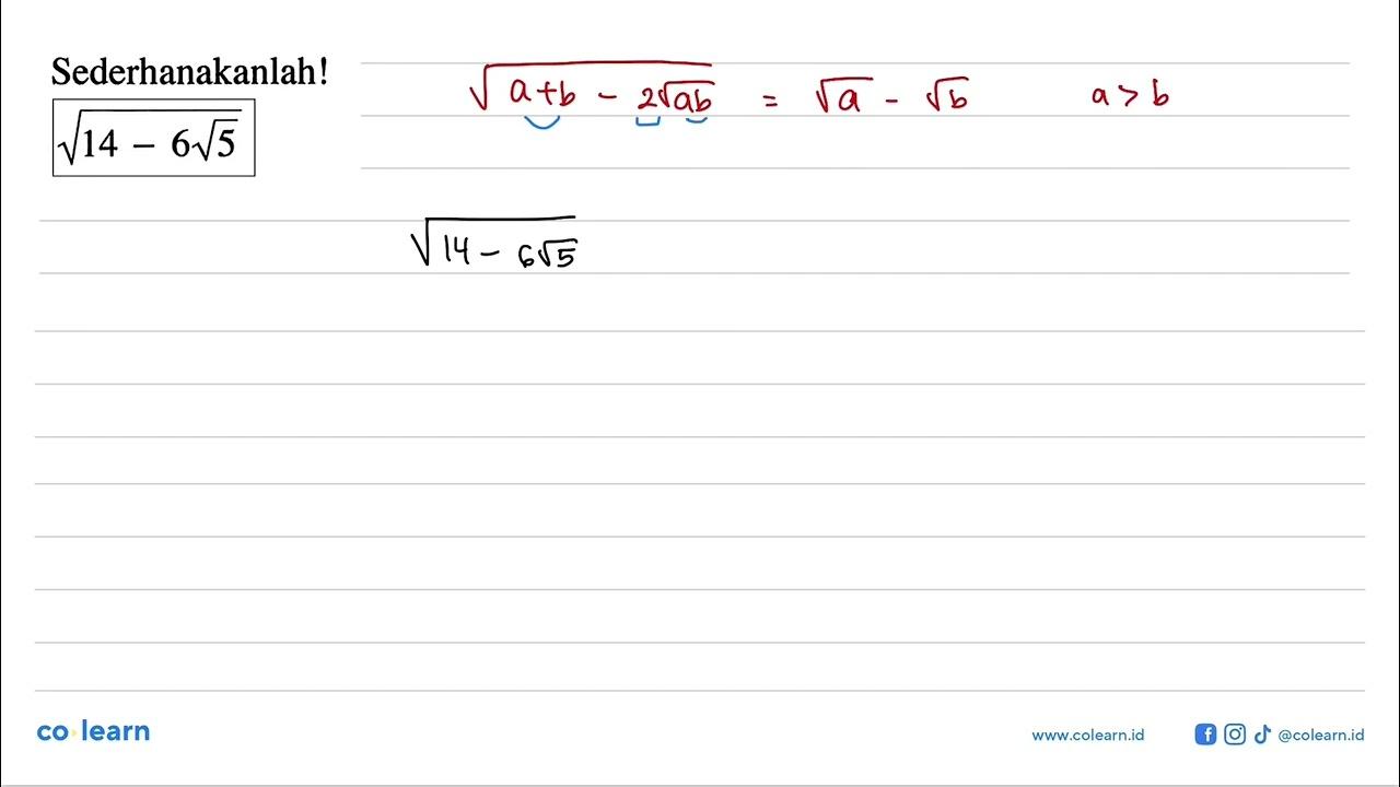 Sederhanakanlah! akar(14 - 6 akar(5))