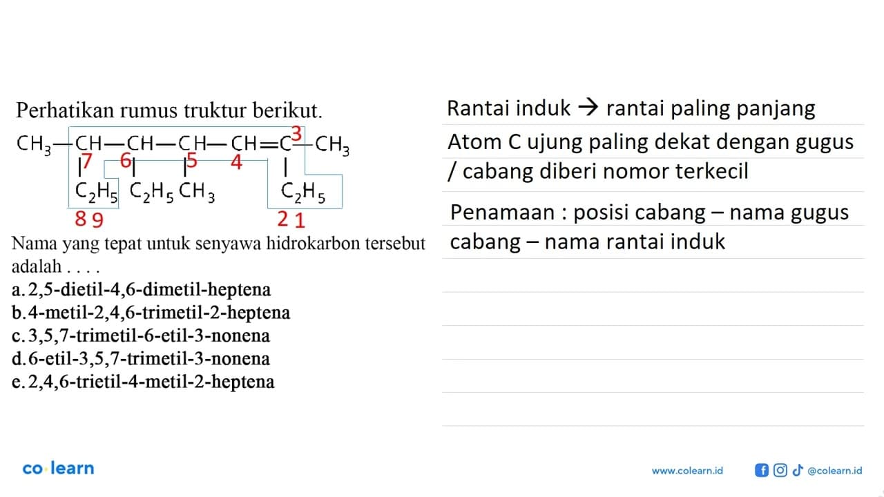 Perhatikan rumus truktur berikut. CH3 - CH - CH - CH - CH =